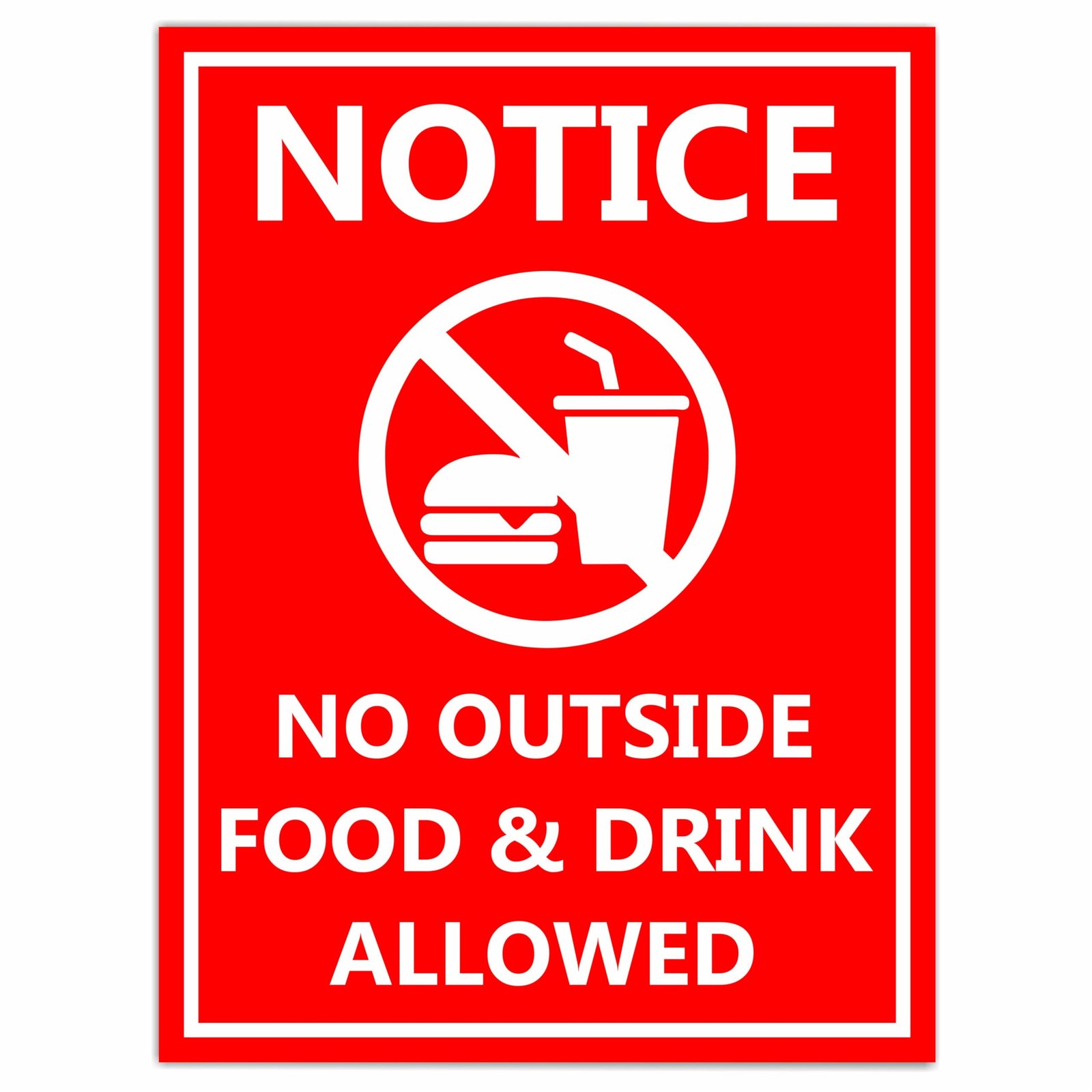 No Outside Food & Drink Allowed Adhesive Vinyl Signage Sticker For Office l Home l Clinic l Hotels (Size -6x8 Inch, Color- Red) Pack of 6