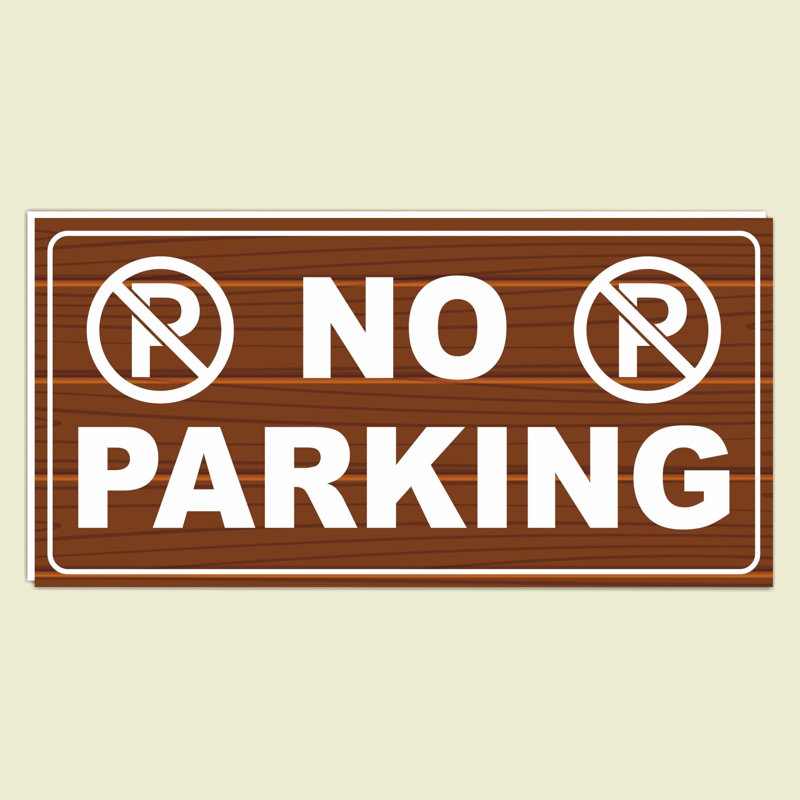 No Parking Sign for use office, Hospital, Company, industry, hotels, Entrance Self - Adhesive Vinyl Signage Sticker with 5 mm sunbaord Size(12"x6"inch) (1pc Brown)