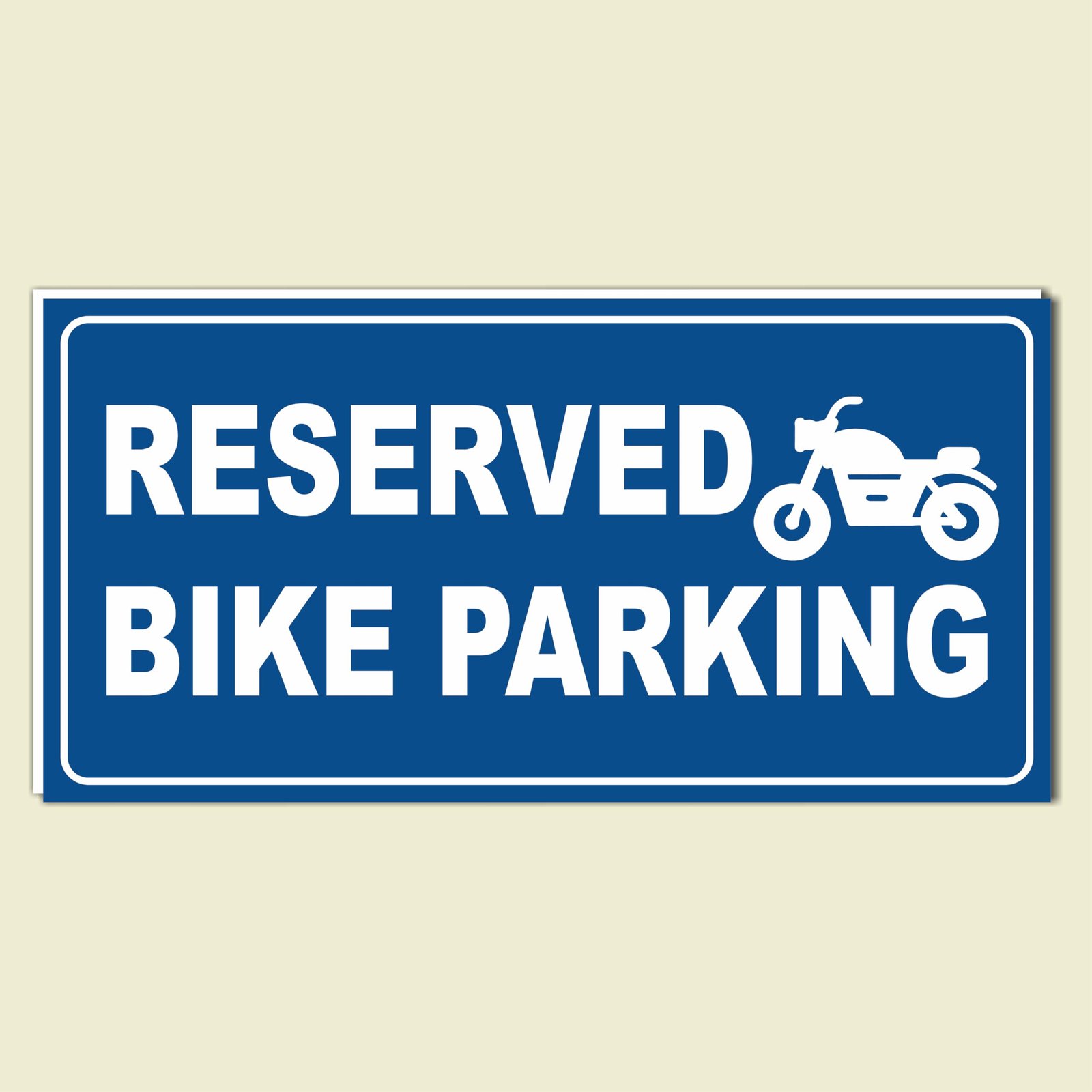 Reserved Bike Parking Sign for use office, Hospital, Company, industry, hotels, Entrance Self - Adhesive Vinyl Signage Sticker with 5 mm sunbaord Size(12"x6"inch) (1pc Blue)