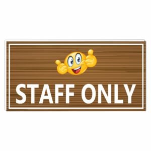 ATTRACTSO - Staff Only Sign for use office, Hospital, Company, industry, hotels, Entrance Self - Adhesive Vinyl Signage Sticker with 5 mm sunbaord Size(12"x6"inch) (2pc Brown)