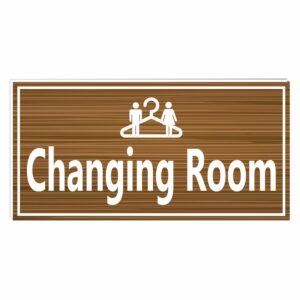 ATTRACTSO - Changing Room Sign for use office, Hospital, Company, industry, hotels, Entrance Self - Adhesive Vinyl Signage Sticker with 5 mm sunbaord Size(12"x6"inch) (1pc Brown)