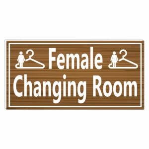 ATTRACTSO - Female Changing Room Sign for use office, Hospital, Company, industry, hotels, Entrance Self - Adhesive Vinyl Signage Sticker with 5 mm sunbaord Size(12"x6"inch) (1pc Brown)